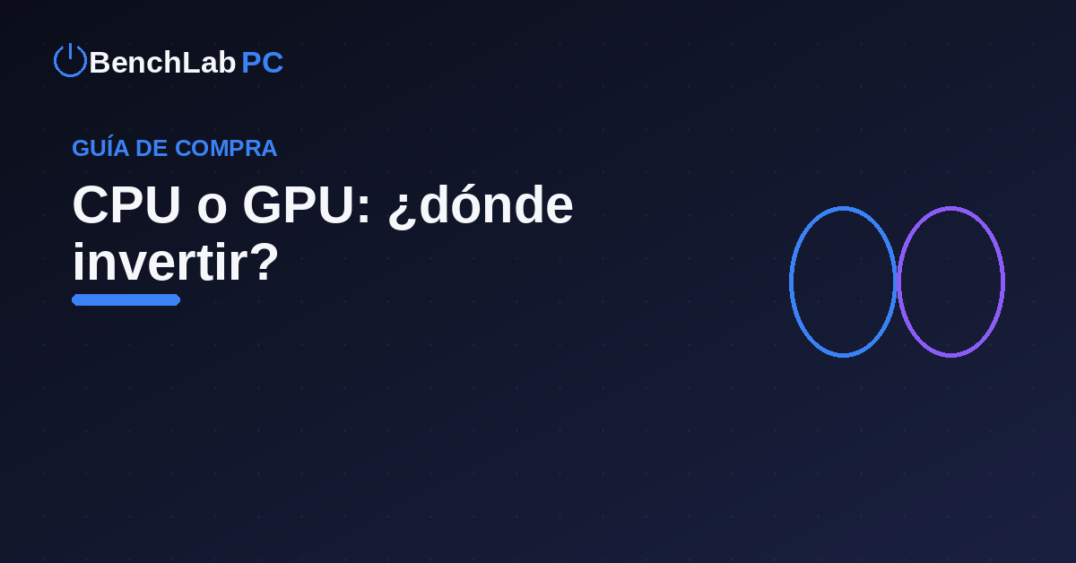 Portada del artículo: CPU o GPU, dónde invertir